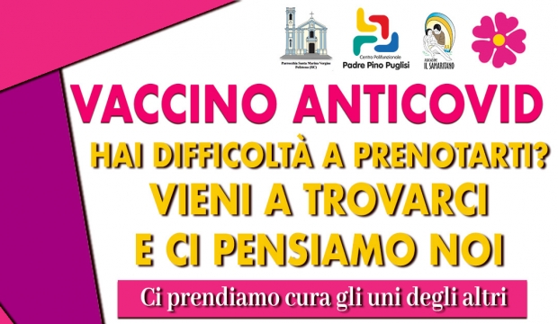 VACCINO ANTICOVID - La parrocchia sostiene chi ha difficoltà nelle prenotazioni.