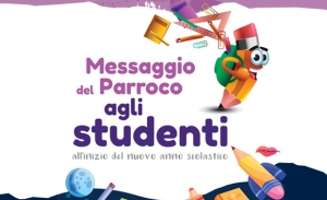 Il messaggio del nostro Parroco don Pino De Masi agli studenti all&#039;inizio del nuovo anno scolastico