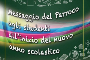 Messaggio del Parroco agli studenti all’inizio del nuovo anno scolastico